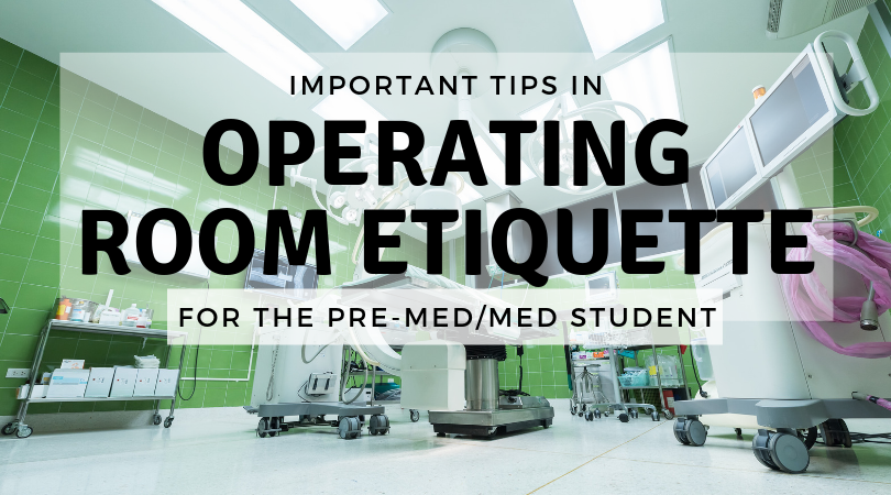 Operating Room Etiquette for Students