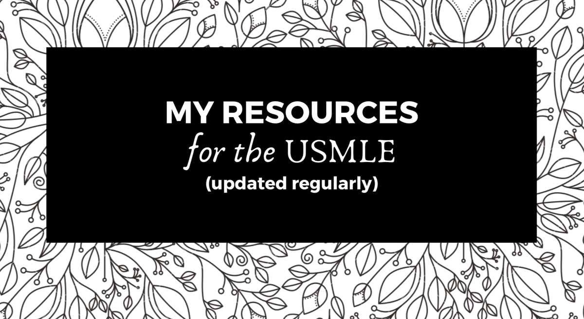 Useful (and Lesser Known) USMLE Resources